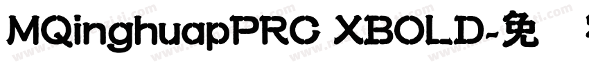 MQinghuapPRC XBOLD字体转换